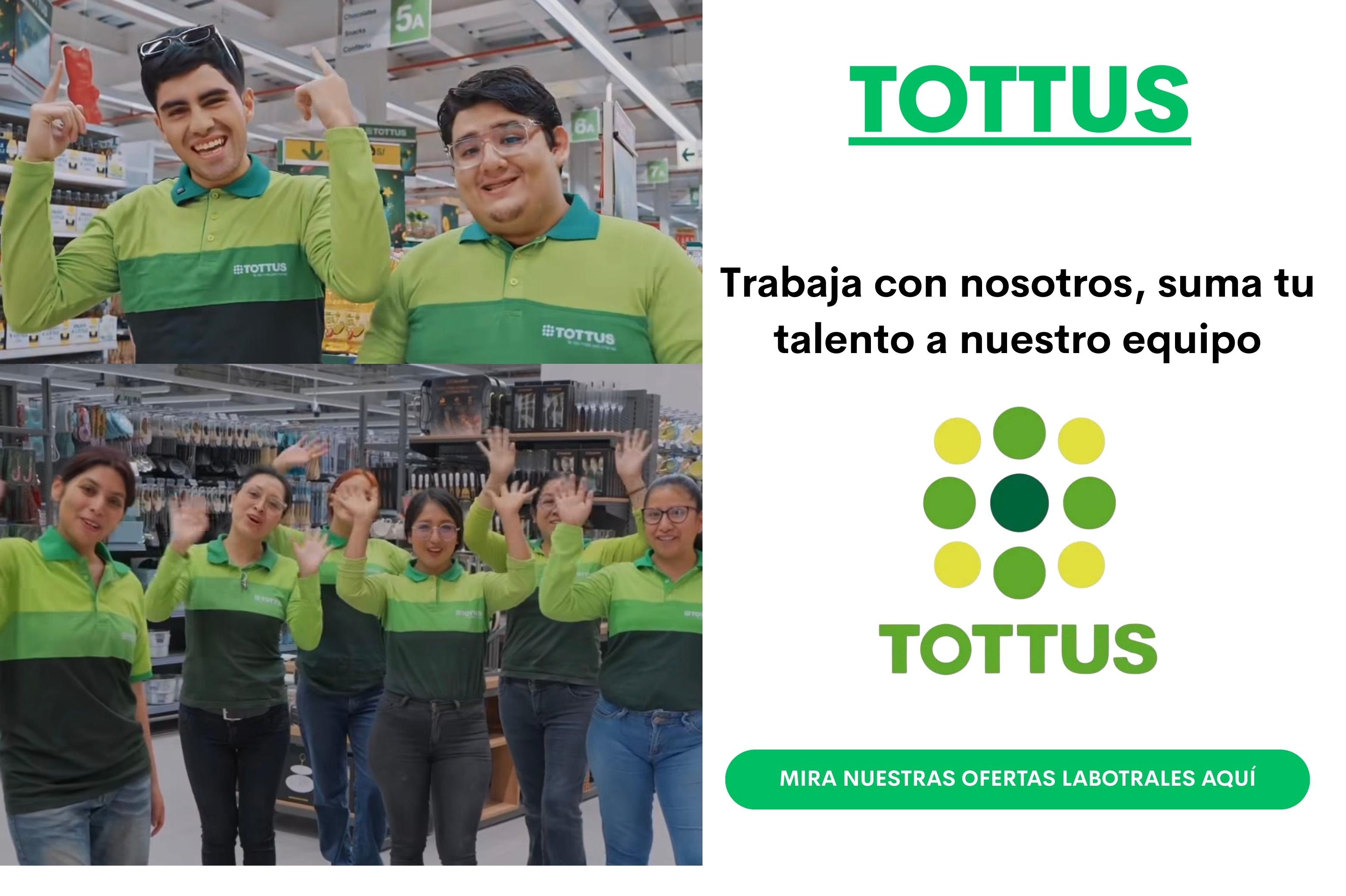 Tottus Abre Convocatoria Laboral para Nuevas Vacantes
