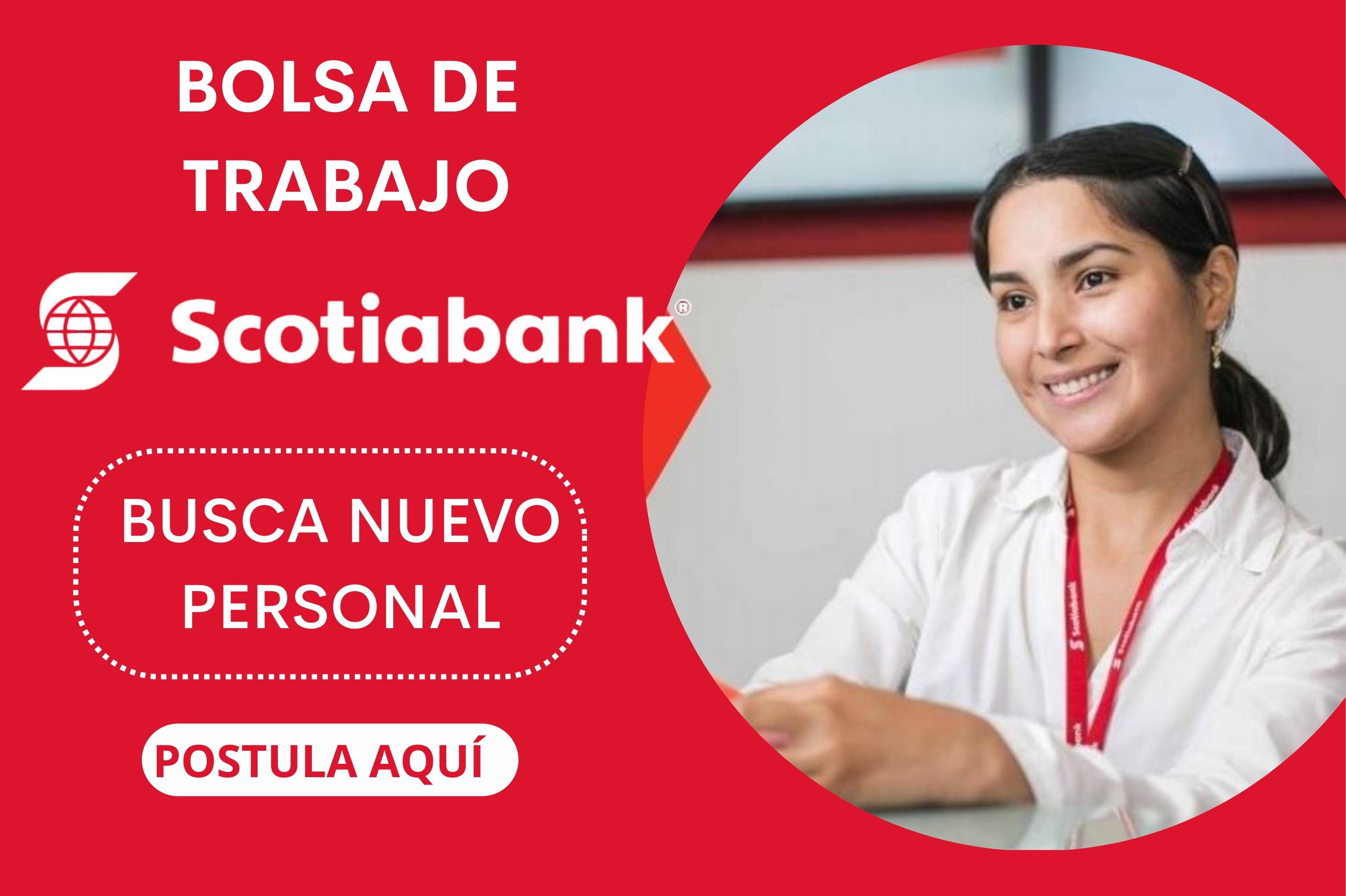 Scotiabank: Oferta Laboral Oficial
